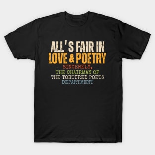 All Is Fair In Love And Poetry T-Shirt